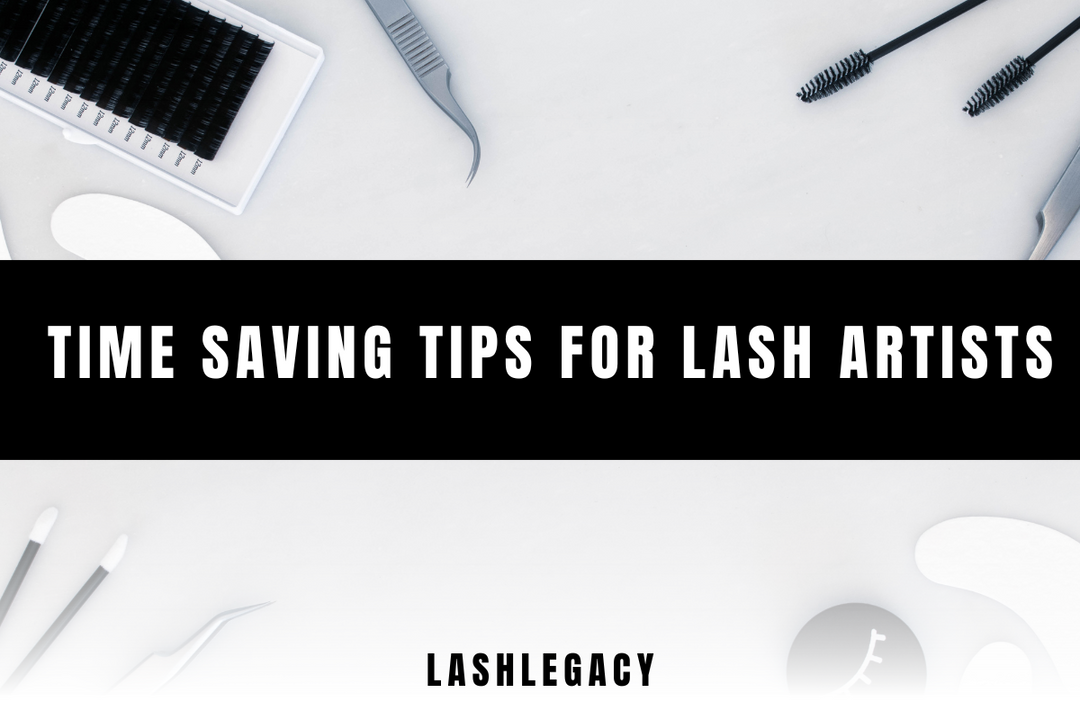 10 Productivity Tips Every Lash Artist Needs to Know